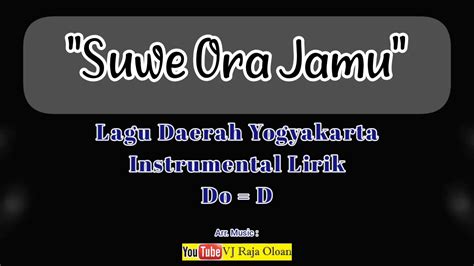 SUWE ORA JAMU Kelas 5SD Tema9 Subtema1 Instrumental Lirik Lagu Daerah