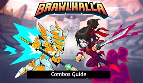 Gu A De Combos De Brawlhalla Todos Los Combos De Armas Anotaciones Y M S