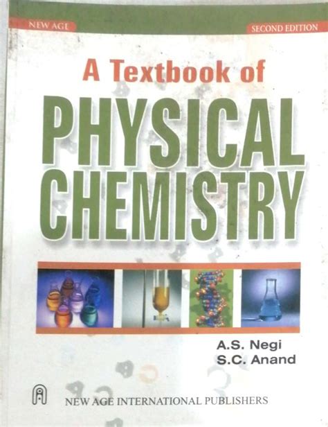 A Textbook Of Physical Chemistry By A S Negi S C Anand Daraz Np