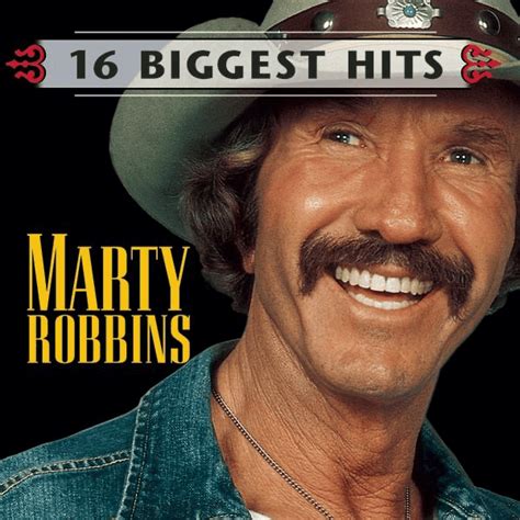 Marty Robbins Marty Robbins 16 Biggest Hits Lyrics And Tracklist Genius