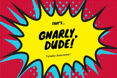 The origin and meaning of the word 'gnarly'