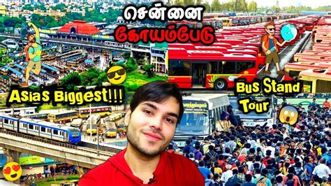 Koyambedu Bus Stand Chennai Asia S Biggest Bus Stand Cmbt Chennai