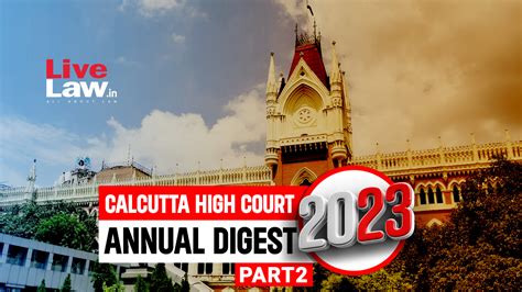 Calcutta High Court Annual Digest 2023 Part Ii Citations 148 353