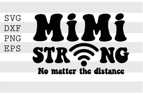 Mimi Strong No Matter The Distance Svg By Spoonyprint Thehungryjpeg