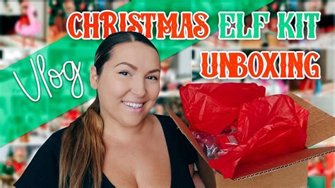 Christmas Elf Kit Unboxing Vlog Aliexpress Youtube