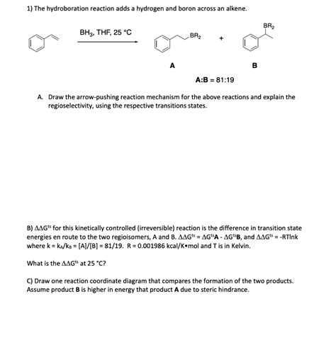 SOLVED 1 The Hydroboration Reaction Adds A Hydrogen And Boron Across