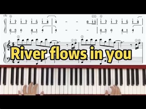 钢琴演奏你的心河 River flows in you 双谱更易上手 钢琴弹奏 pianoplaying YouTube