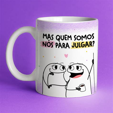 Caneca Flork Mas Quem Somos Nós para Julgar Elo7