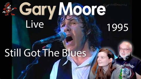 Gary Moore Still Got The Blues Live At Montreux 1995 Dad SArchives