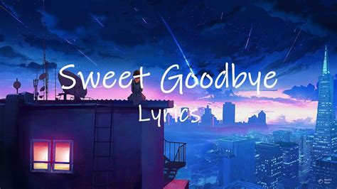 Robin Schulz Sweet Goodbye Lyrics YouTube