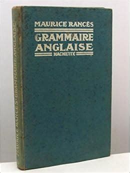 MANUEL DE GRAMMAIRE ANGLAISE Amazon Co Uk RANCES MAURICE Books