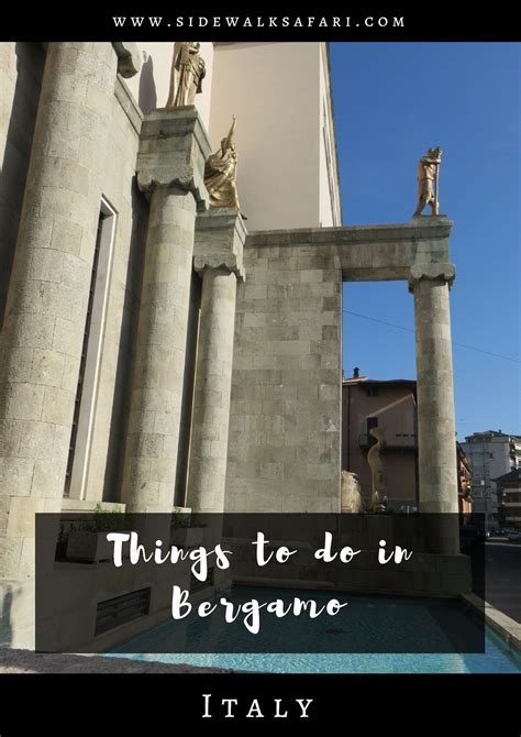 A Weekend In Bergamo Of The Best Things To Do See And Eat Artofit