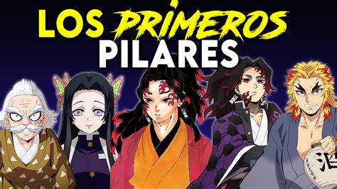 Los Antiguos Pilares Hashira Y Sus Historias Kimetsu No Yaiba