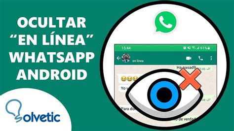 Cómo OCULTAR en LINEA WHATSAPP Android Sin Aplicaciones YouTube