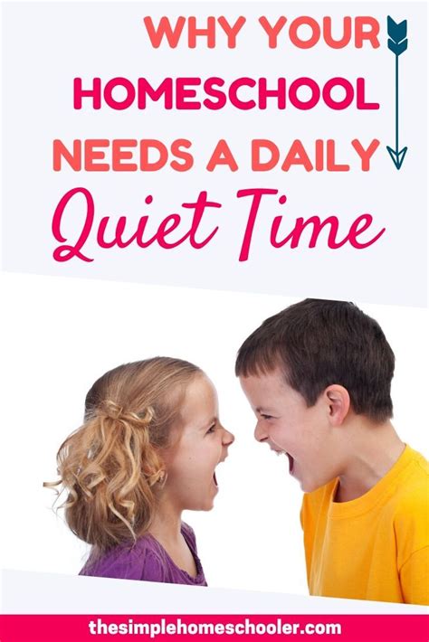 6 Reasons Your Homeschool Needs Daily Quiet Time The Simple