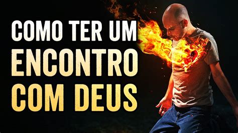 SÓ Assista Se VocÊ Quer Ter Um Relacionamento Profundo Com Deus Youtube