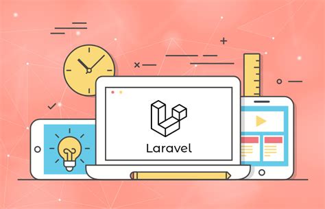 Why Laravel Framework Is Best For Web App Development In