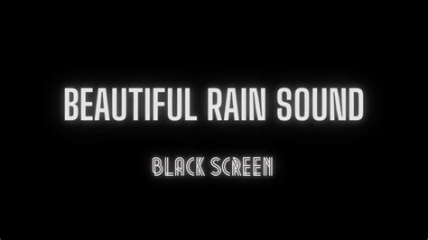 Beautiful Rain Sound The Sound Of Rain At Night Helps You Sleep Well