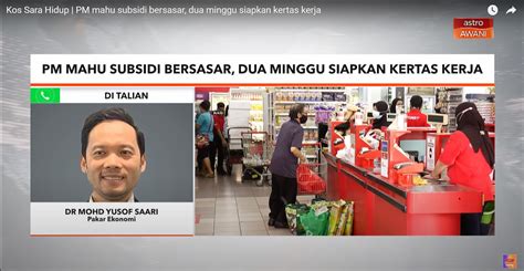 Kos Sara Hidup Pm Mahu Subsidi Bersasar Dua Minggu Siapkan Kertas