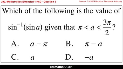 2023 Maths Extension 1 HSC Q5 Find Value Of Arcsin Sin A Given Angle