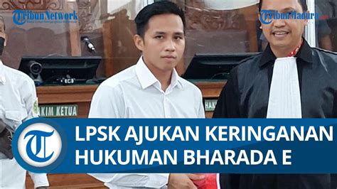 Ajukan Keringanan Hukuman Untuk Bharada E Lpsk Resmi Kirim Surat