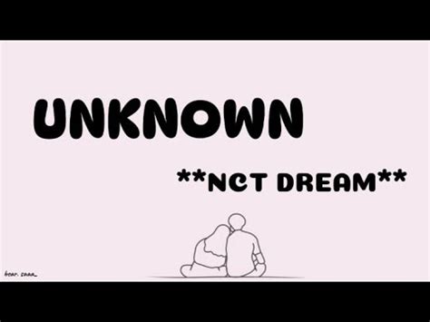 UNKNOWN NCT DREAM Lirik Sub Indo YouTube