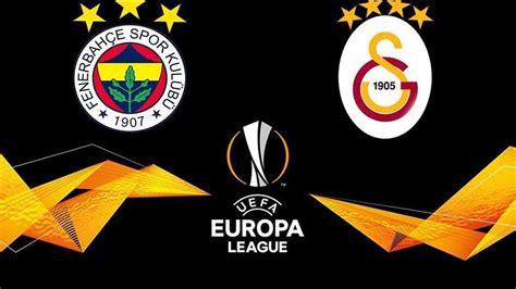 Avrupa Ligi Kura Ekimi Ne Zaman Fenerbah E Ve Galatasaray