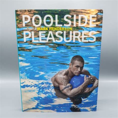 Mark Henderson Poolside Pleasures Hardcover Gay Male Interest