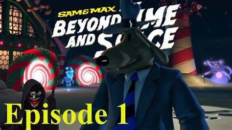 Getting Off The Naughty List Sam Max Beyond Time And Space Episode