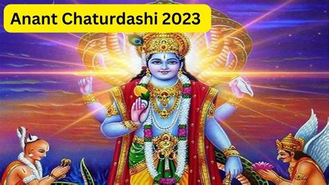 Anant Chaturdashi 2023 अनंत चतुर्दशी पर जरूर करें भगवान विष्णु का पूजन