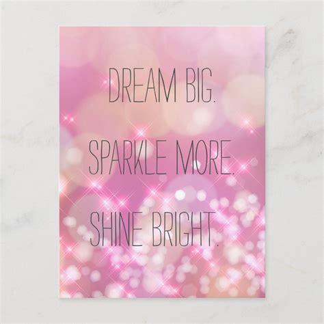 Dream Big Sparkle More Shine Bright Inspirational Postcard Zazzle