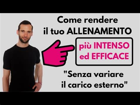 Come Rendere Il Tuo Allenamento Pi Intenso Ed Efficace Senza Variare