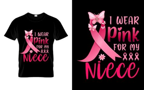 Premium Vector I Wear Pink For My Niece Pink Ribbon With Butterfly