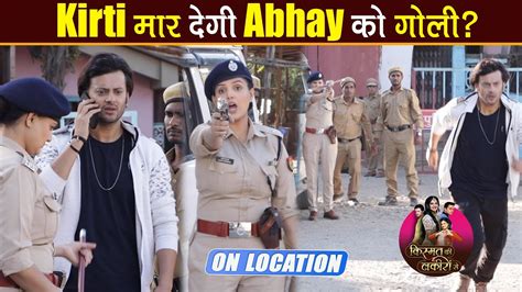 Kismat Ki Lakiron Se On Location Shraddha क जन क खतर Abhay क चल