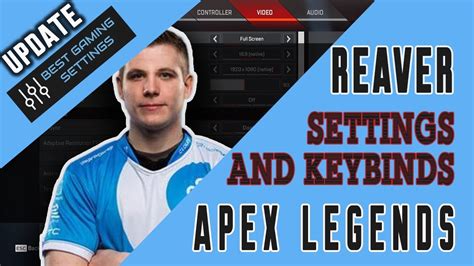 Reaver Apex Legends Settings Keybinds Sensitivity Gear And Setup