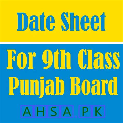 Bise Punjab Board Class 9 Date Sheet 2024 Ahsapk