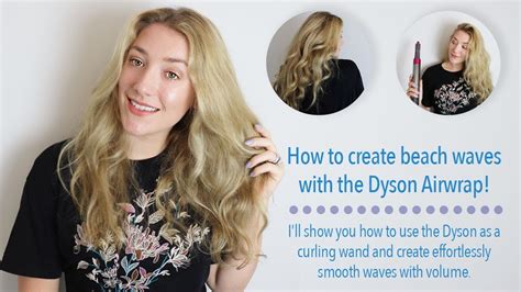 How To Create Beach Waves With The Dyson Airwrap And Use The Dyson As A