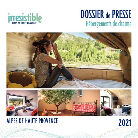 Calam O Dossier De Presse H Bergements De Charme Alpes De Haute Provence