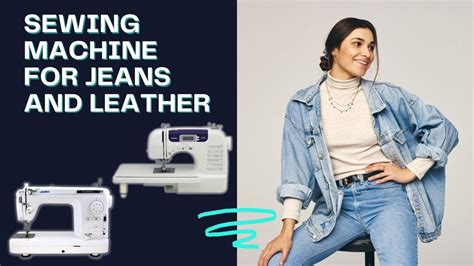 Best Sewing Machine For Jeans And Leather Best Budget Leather Sewing