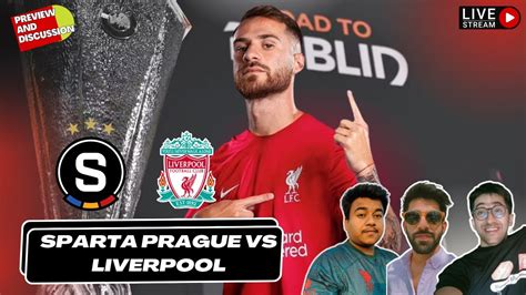 Sparta Prague Vs Liverpool Europa League Preview And Prediction Ft