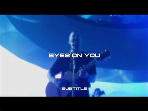 Eyes On You Planetshakers Subtitle Show Me Your Glory Youtube