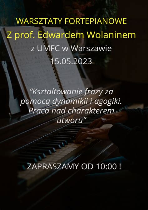 Warsztaty fortepianowe 15 05 2023 Państwowa Szkoła Muzyczna I i II