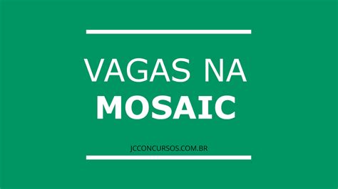 Últimos dias de inscrições para 35 vagas de estágio na Mosaic Fertilizantes