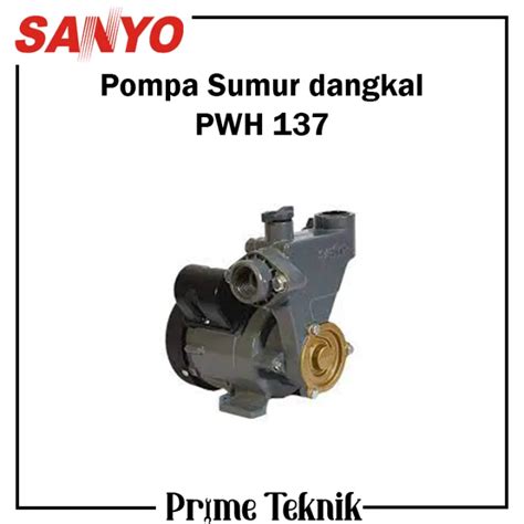 Pompa Air Booster Sanyo Pwh Pompa Sumur Dangkal Pwh C C