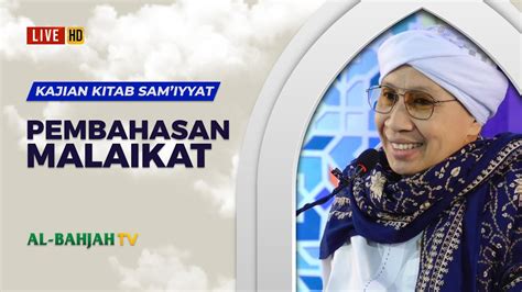 Zawiyah Duha Eps 2 Kitab Sam Iyyat Pembahasan Malaikat Buya Yahya