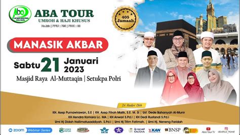 MANASIK AKBAR Sabtu 21 Januari 2023 Masjid Raya Al Muttaqin