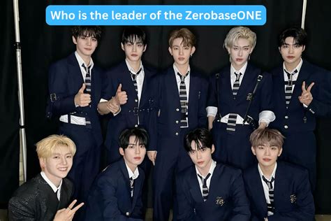 Who Is The Leader Of Zerobaseone ZB1 K Pop Solutions