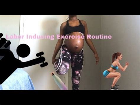 Labor Inducing Exercise Routine 37 Weeks YouTube