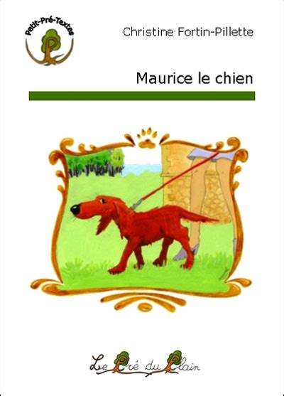 Maurice le chien broché Christine Fortin Pillette Lamarque Achat