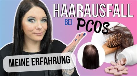 Haarausfall Bei PCOS Meine Erfahrungen Tipps YouTube